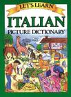 Let's Learn Italian Picture Dictionary (Let's Learn (McGraw-Hill)) By Marlene Goodman Cover Image
