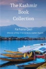 The Kashmir Book Collection By Farhana Qazi Cover Image