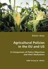 Agricultural Policies in the EU and US- A Comparison of Policy Objectives and their Realization Cover Image