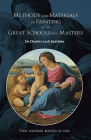 Methods and Materials of Painting of the Great Schools and Masters (Dover Fine Art) By Sir Charles Lock Eastlake Cover Image