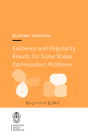 Existence and Regularity Results for Some Shape Optimization Problems Cover Image