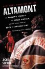 Altamont: The Rolling Stones, the Hells Angels, and the Inside Story of Rock's Darkest Day Cover Image