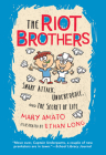 Snarf Attack, Underfoodle, and the Secret of Life: The Riot Brothers Tell All Cover Image