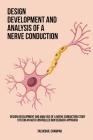 Design Development and Analysis of a Nerve Conduction Study System An Auto Controlled Biofeedback Approach Cover Image