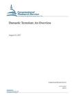 Domestic Terrorism: An Overview By Congressional Research Service Cover Image