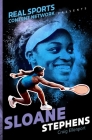 Sloane Stephens (Real Sports Content Network Presents) By Craig Ellenport Cover Image