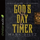 God's Day Timer Lib/E: The Believer's Guide to Divine Appointments Cover Image