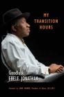 My Transition Hours By Ebele Jonathan Cover Image