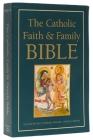 NRSV - The Catholic Faith and Family Bible By HarperCollins Publishers Cover Image