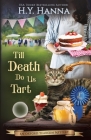 Till Death Do Us Tart: The Oxford Tearoom Mysteries - Book 4 By H. y. Hanna Cover Image