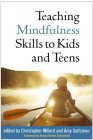 Teaching Mindfulness Skills to Kids and Teens Cover Image
