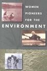 Women Pioneers for the Environment Cover Image