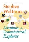 Adventures of a Computational Explorer By Stephen Wolfram Cover Image