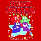 SPLASH MONSTER Coloring book for Kids: Perfect Halloween Gift for kids Fun & Cute Coloring Pages for kids ages 3-7 Coloring pages with Funny Little mo Cover Image