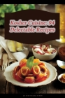 Kosher Cuisine: 94 Delectable Recipes By Hungry Hearth Cafe Kuba Cover Image
