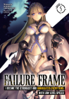 Failure Frame: I Became the Strongest and Annihilated Everything With Low-Level Spells (Light Novel) Vol. 5 By Kaoru Shinozaki, KWKM (Illustrator) Cover Image