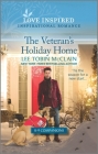 The Veteran's Holiday Home: An Uplifting Inspirational Romance Cover Image