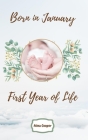 Born in January First Year of Life Cover Image