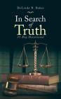 In Search of Truth: 31 Day Devotional By Delinda N. Baker Cover Image