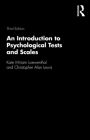 An Introduction to Psychological Tests and Scales By Kate Miriam Loewenthal, Christopher Alan Lewis Cover Image
