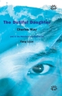 The Dutiful Daughter By Charles Way, Yang Lijung (Translator) Cover Image