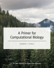 A Primer for Computational Biology By Shawn T. O'Neil Cover Image