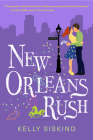 New Orleans Rush By Kelly Siskind Cover Image
