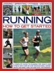 Running: How to Get Started By Elizabeth Hufton Cover Image