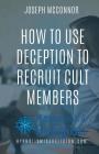 How To Use Deception To Recruit Cult Members Cover Image