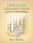Swedish Children's Book: The Tale of Peter Rabbit By Wai Cheung Cover Image