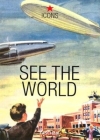 See the World By Jim Heimann, Various Cover Image