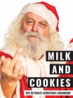 Milk And Cookies By Psychotic Santa Cover Image