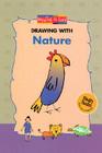 Drawing with Nature (Drawing Is Easy) By Godeleine de Rosamel Cover Image