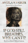 If God Still Breathes, Why Can't I?: Black Lives Matter and Biblical Authority Cover Image