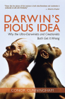 Darwin's Pious Idea: Why the Ultra-Darwinists and Creationists Both Get It Wrong By Conor Cunningham Cover Image
