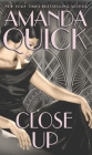 Close Up By Amanda Quick Cover Image
