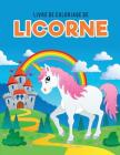 Livre de coloriage de licorne By Coloring Pages for Kids Cover Image