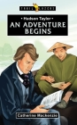 Hudson Taylor: An Adventure Begins (Trail Blazers) Cover Image