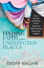 Finding Faith in Unexpected Places Cover Image