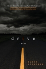 Drive: A NASCAR novel By Susan Strecker Cover Image