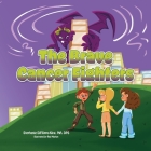 The Brave Cancer Fighters By Ma Stephanie Difilippo-King, Red Maylon Cover Image