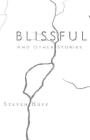 Blissful: and Other Stories Cover Image