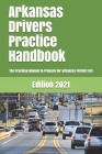 Arkansas Drivers Practice Handbook: The Manual to prepare for Arkansas Permit Test - More than 300 Questions and Answers By Learner Editions Cover Image