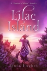 Lilac Island By Linda Hughes Cover Image
