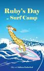 Ruby's Day at Surf Camp Cover Image