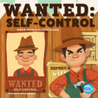 Wanted: Self-Control By Vicky Bureau, Anita Barghigiani (Illustrator) Cover Image