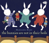 The Bunnies Are Not in Their Beds Cover Image