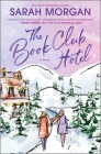 The Book Club Hotel By Sarah Morgan Cover Image