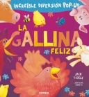 La gallina feliz (Libros cu-cú sorpresa series) By Jack Tickle Cover Image