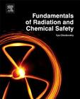 Fundamentals of Radiation and Chemical Safety By Ilya Obodovskiy Cover Image